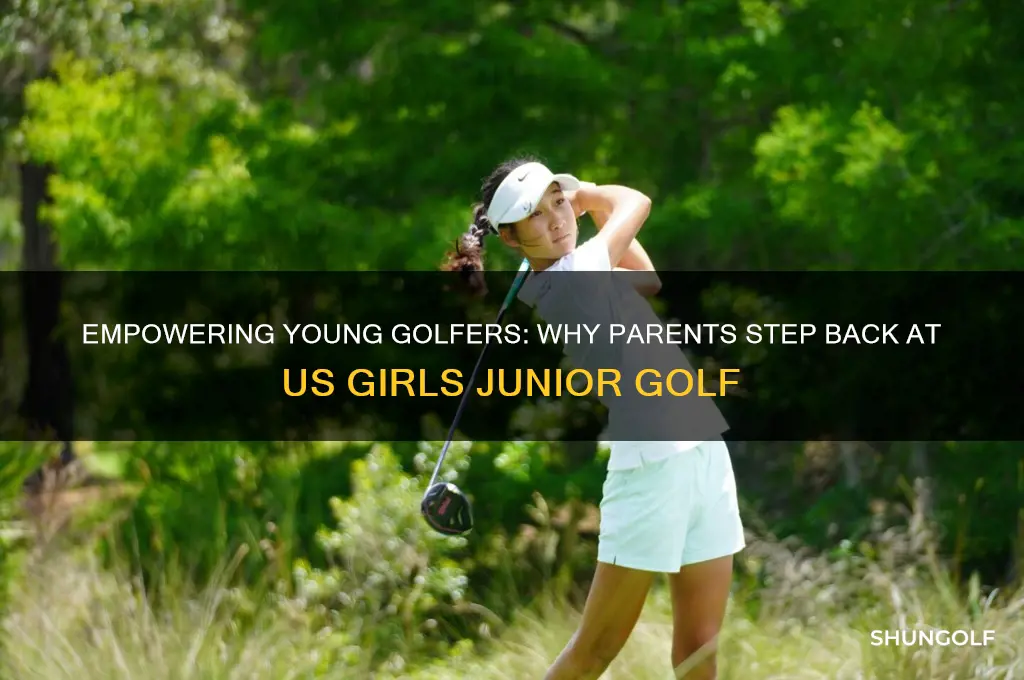 why no parents caddy at us girls junior golf