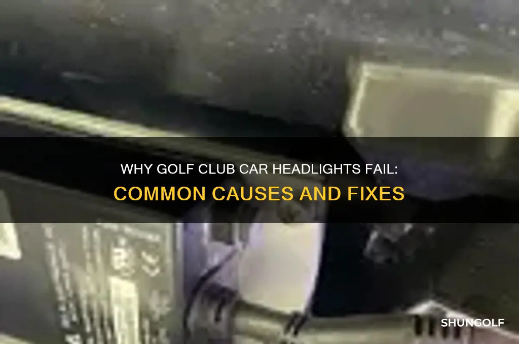 why the golf club car head light does work