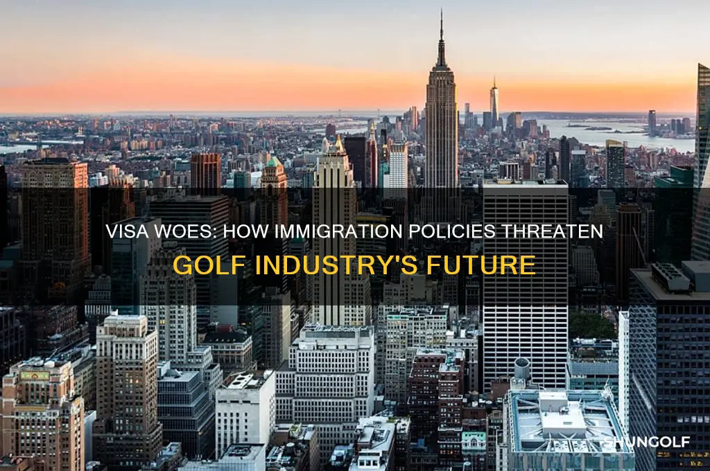 why the golf industry is worried about visas