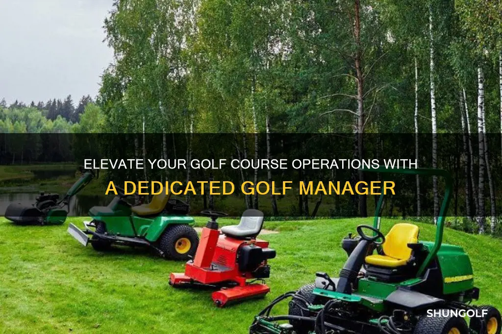 why to have a golf manager