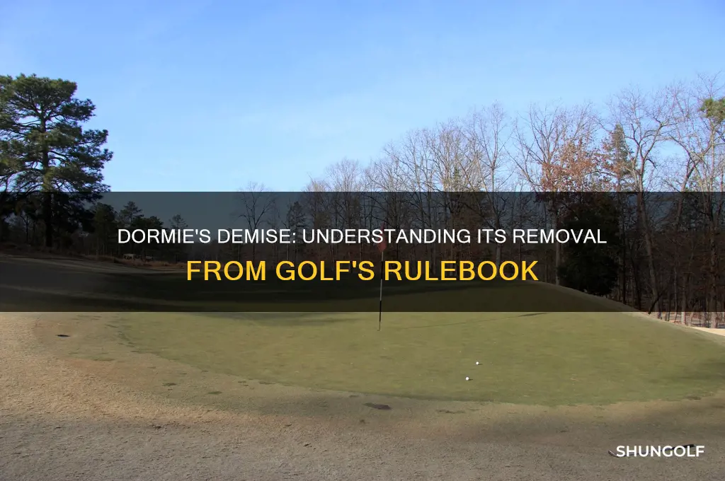 why was dormie removed from rules of golf