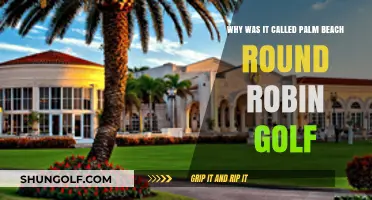 Palm Beach Round Robin Golf: Origins and Unique Naming Explained