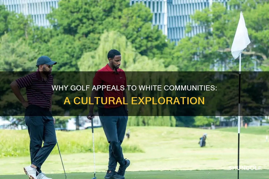 why white people love golf