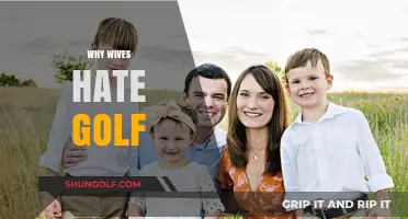 Why Wives Often Despise Golf: Uncovering the Frustrations Behind the Sport