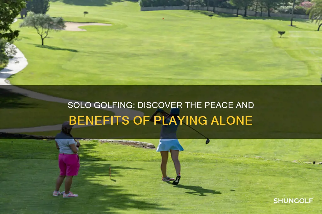 why you should golf alone