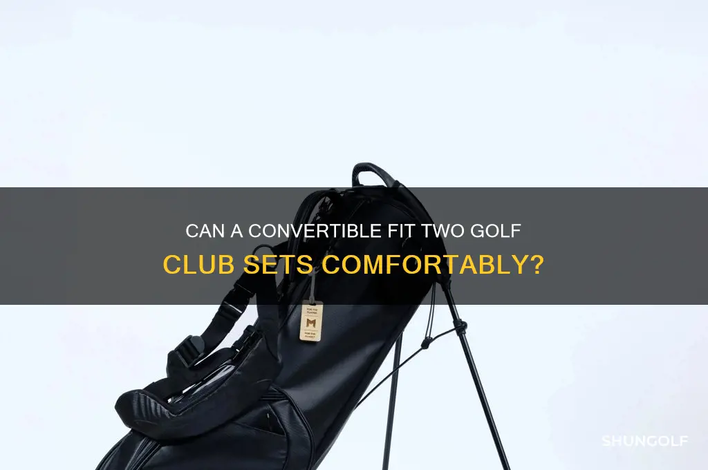 will a convertible accommodate 2 set golf clubs