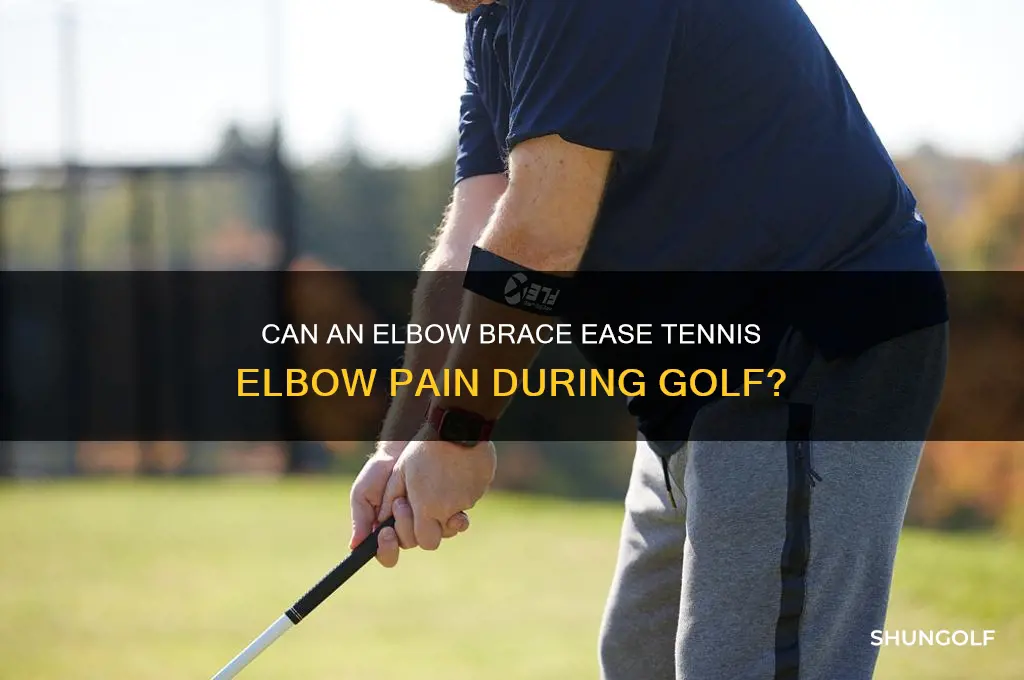 will an elbow brace help tennis elbow when i golf