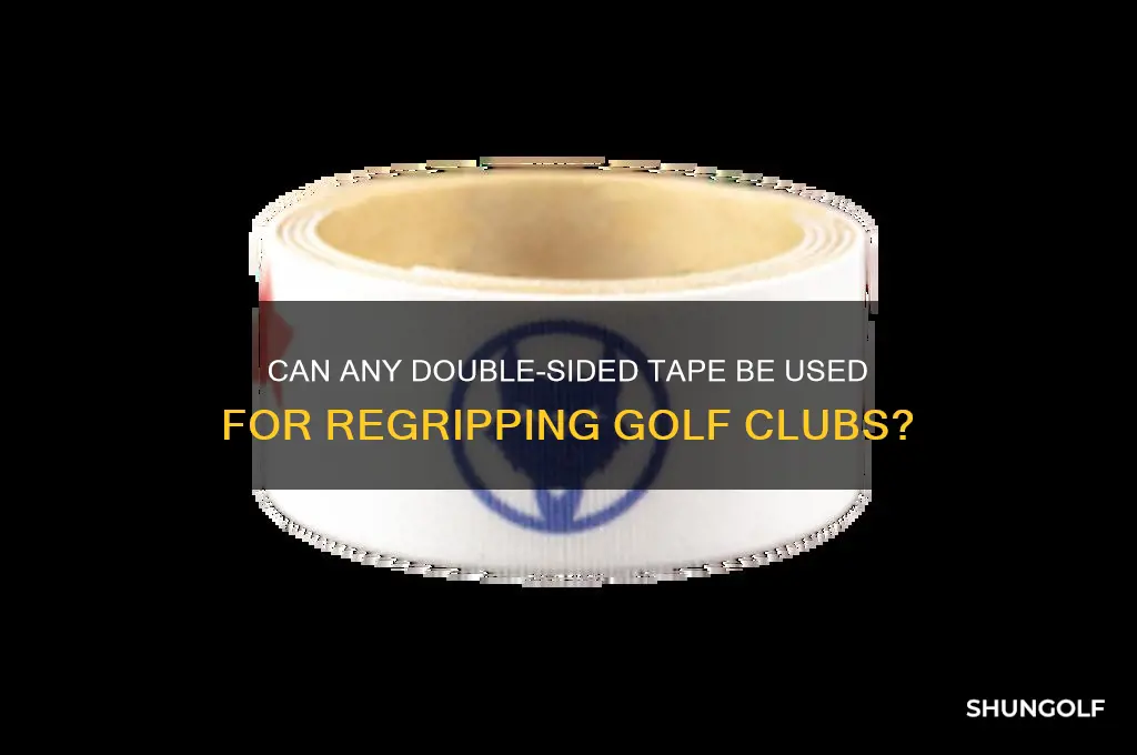 will any double sided tape work for regripping golf clubs