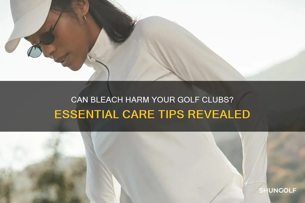 will bleach damage golf clubs