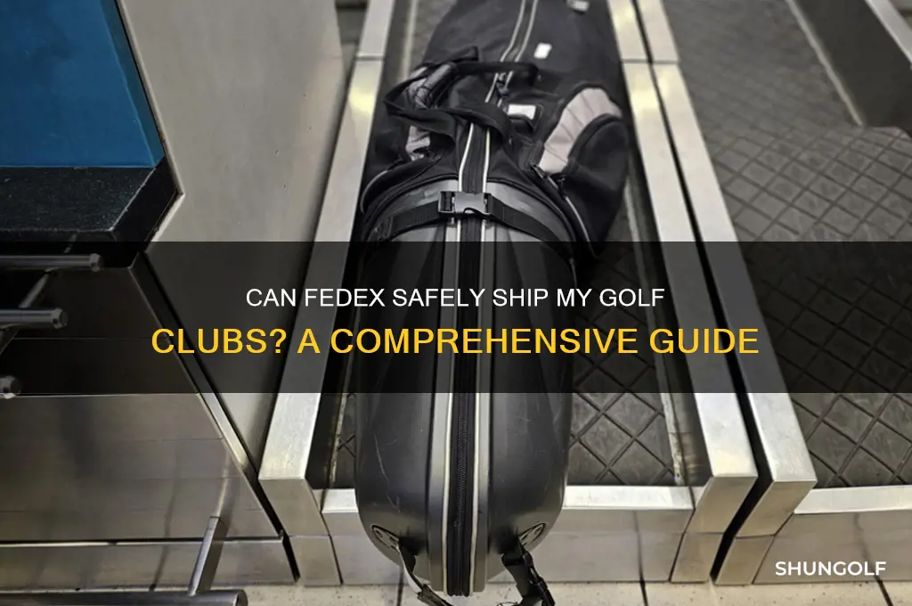 will fedex ship my golf clubs