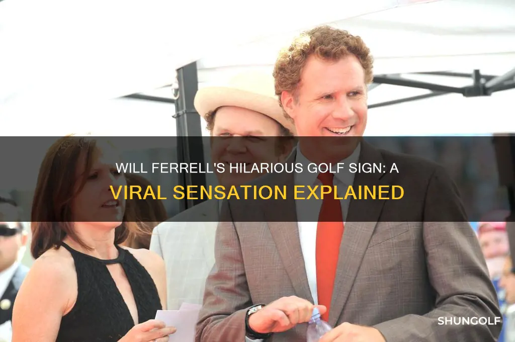 will ferrell golf sign