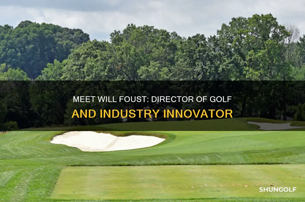 will foust director of golf