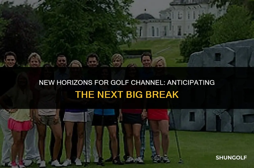 will golf channel have a new big break