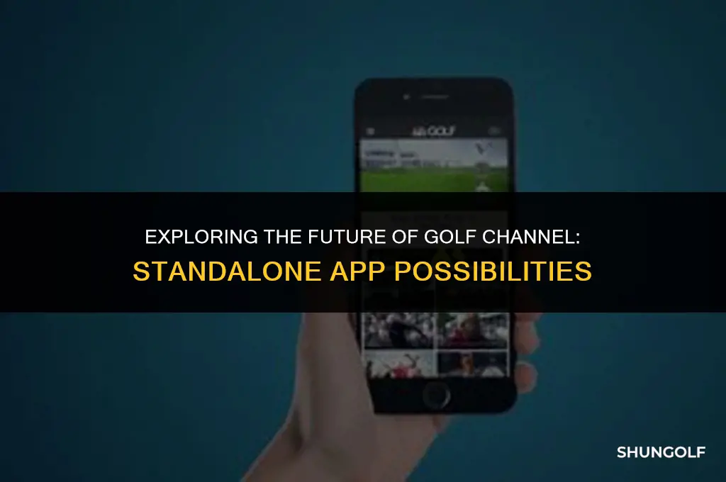 will golf channel have a standalone app