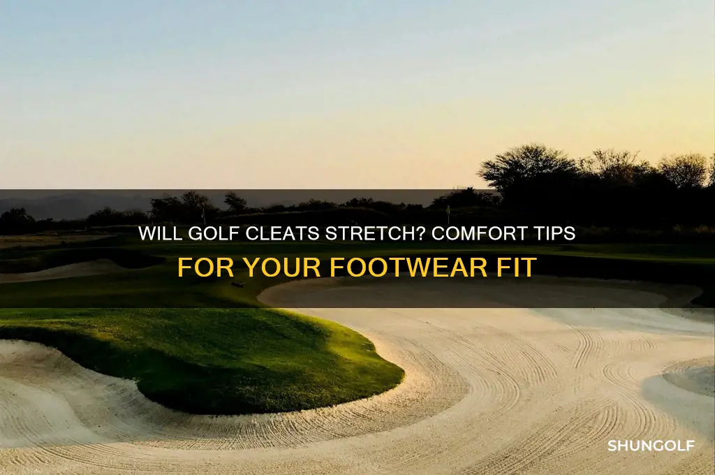 will golf cleats stretch out