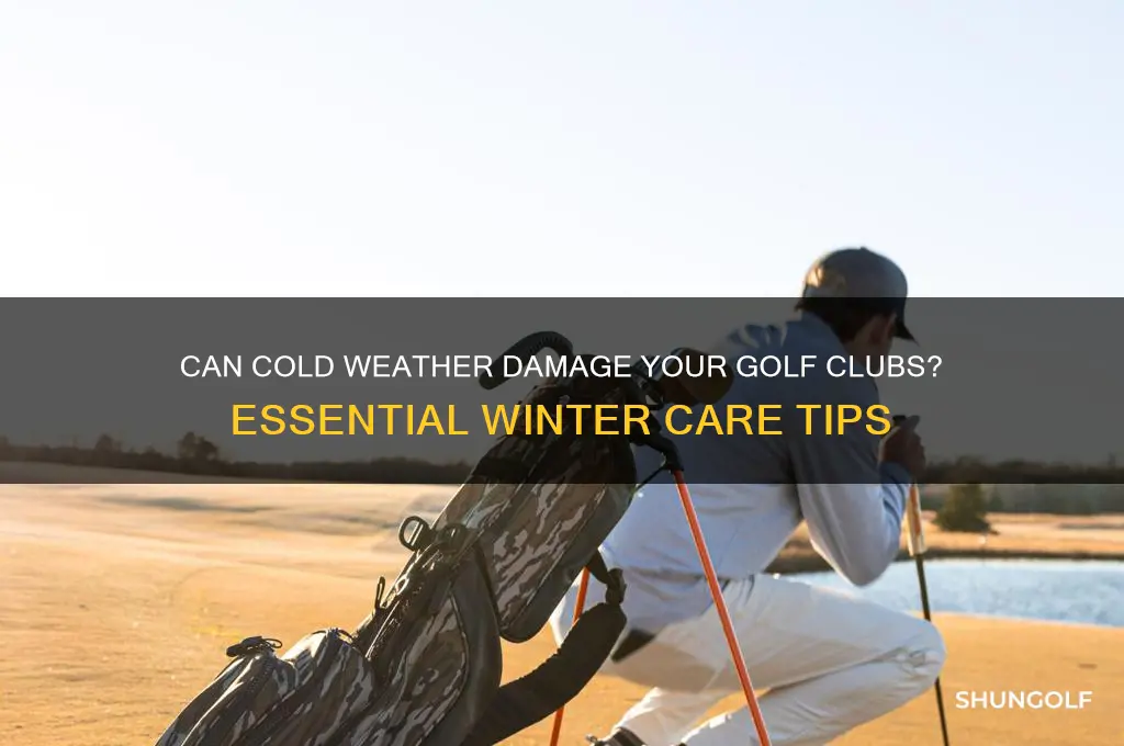 will golf clubs break in cold weather