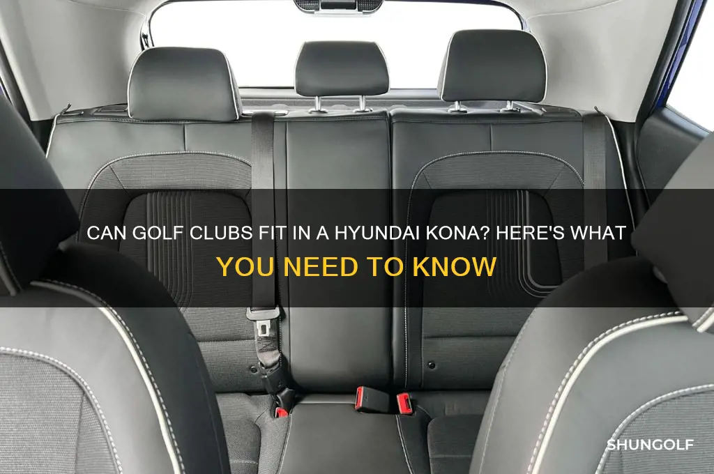 will golf clubs fit in a hyundai kona