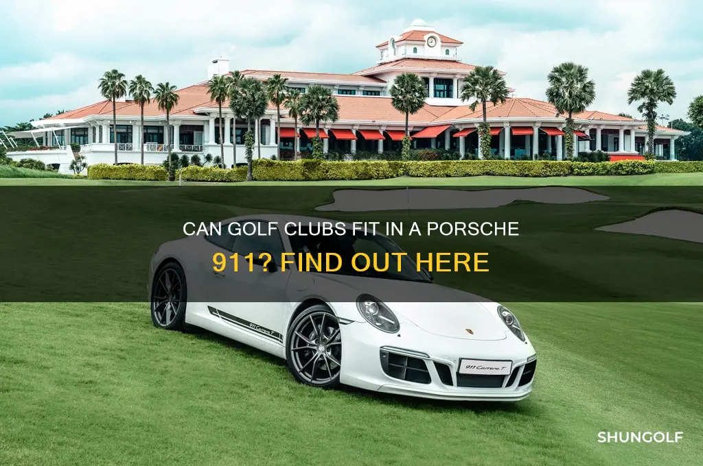 will golf clubs fit in a porsche 911