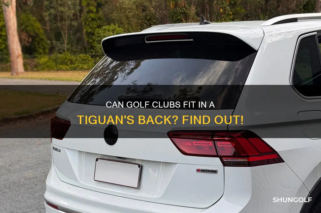 will golf clubs fit in the back of a tiguan
