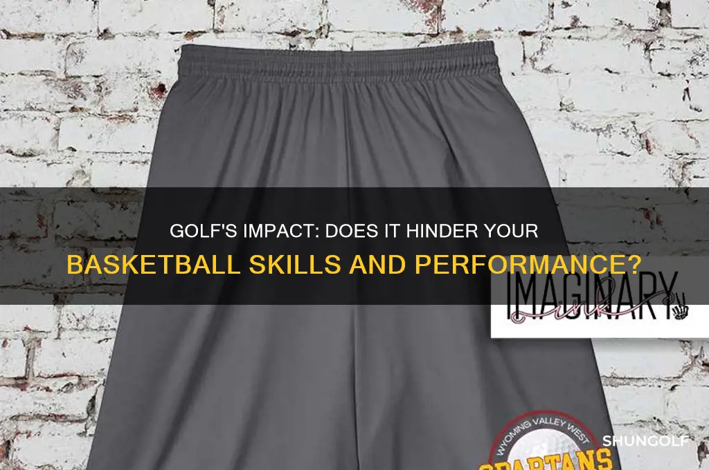 will golf mess your basketball game up