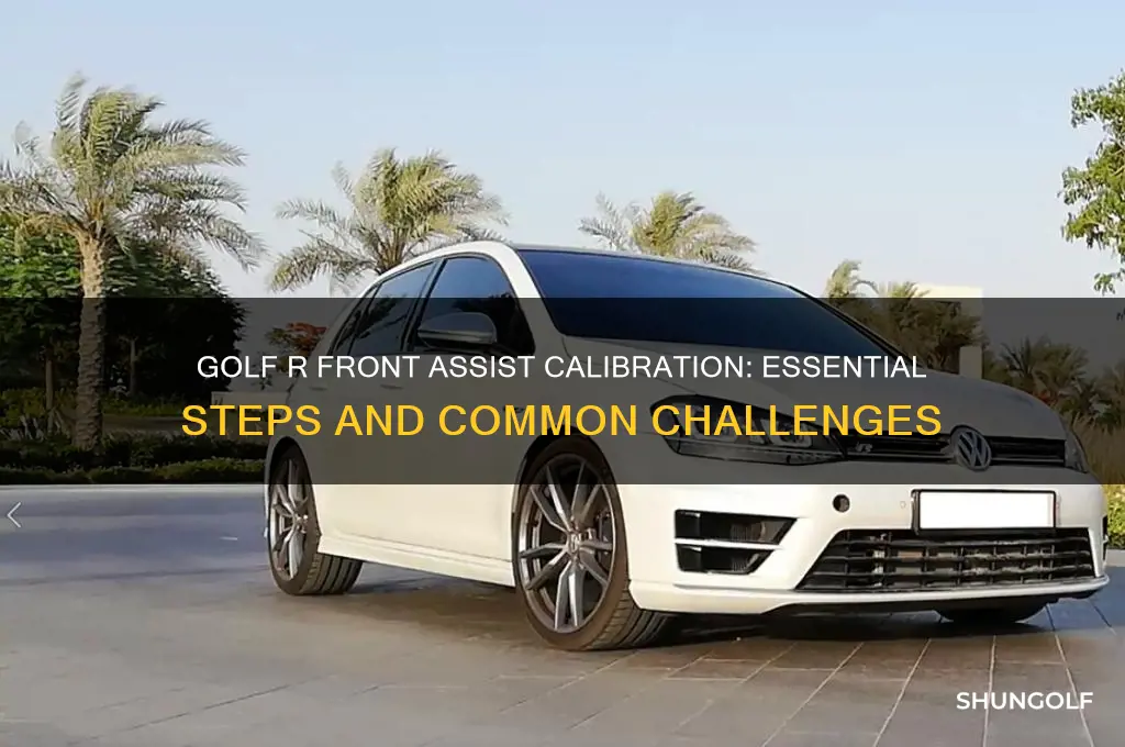 will golf r front assist calibration