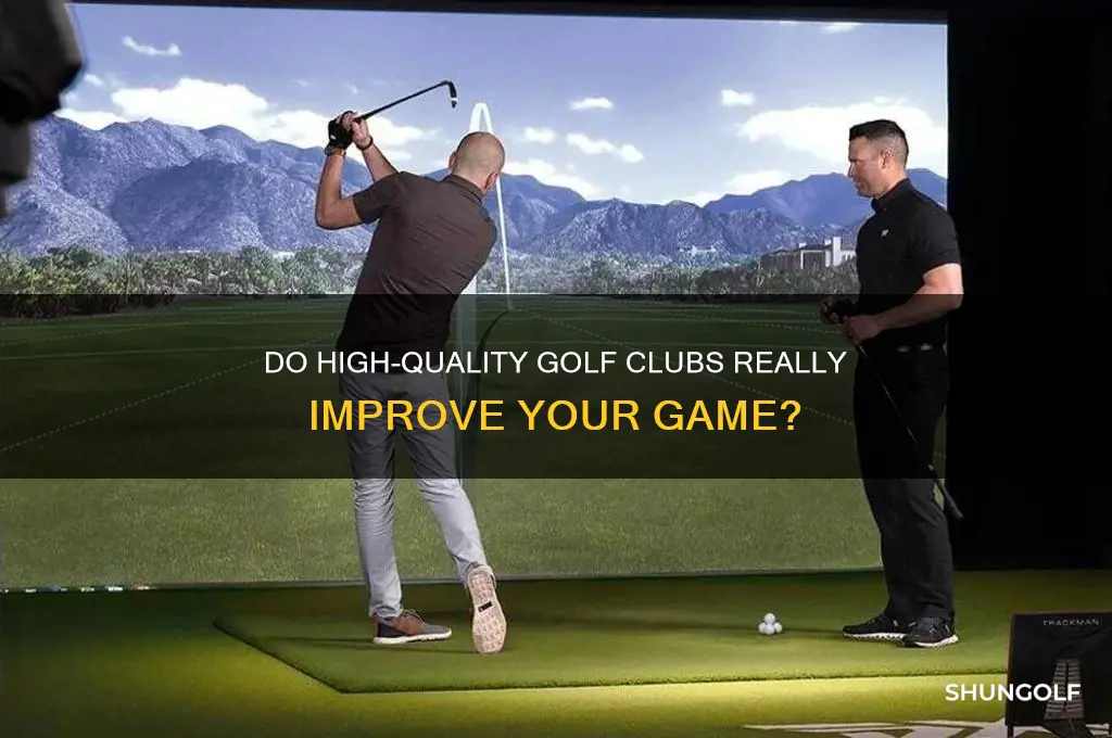 will good golf clubs make a difference