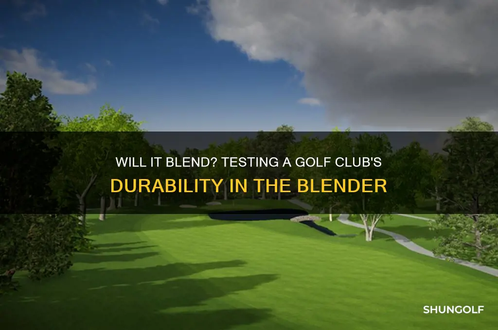 will it blend golf club
