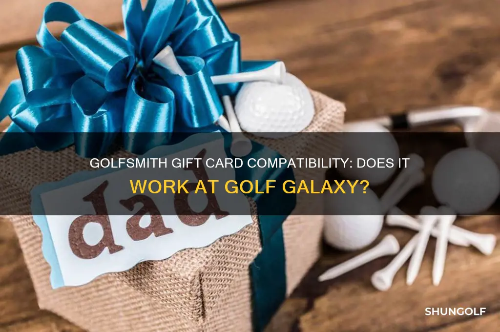 will my golfsmith gift card work at golf galaxy