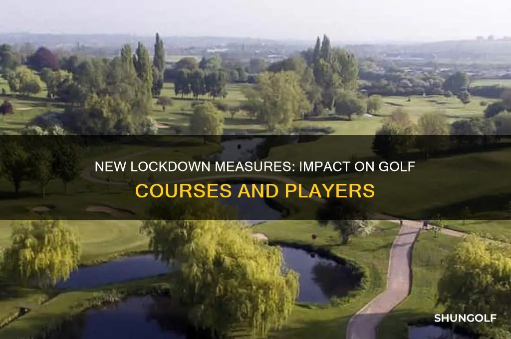will new lockdown affect golf