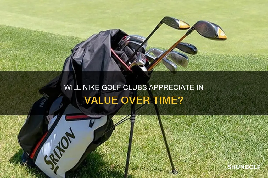 will nike golf clubs go up in value