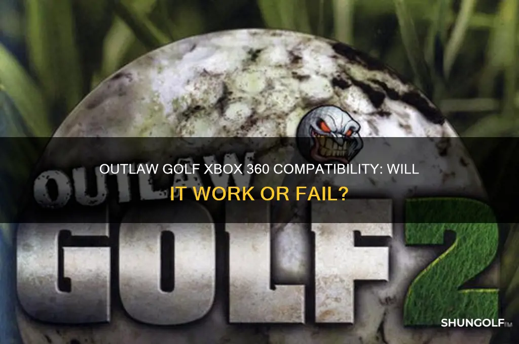 will outlaw golf work on xbox 360