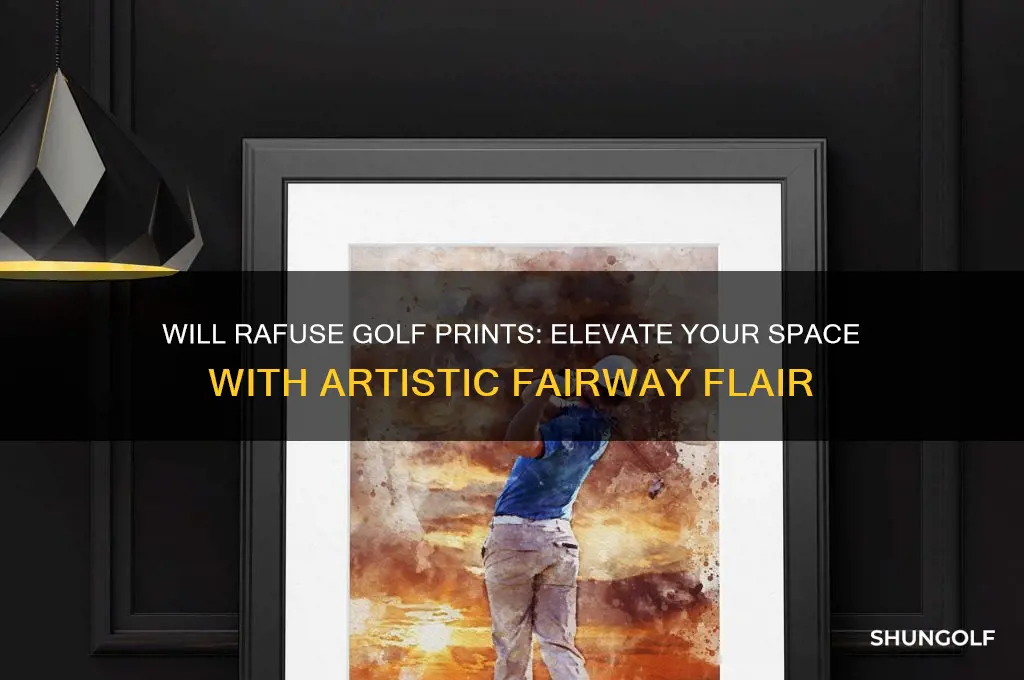 will rafuse golf prints