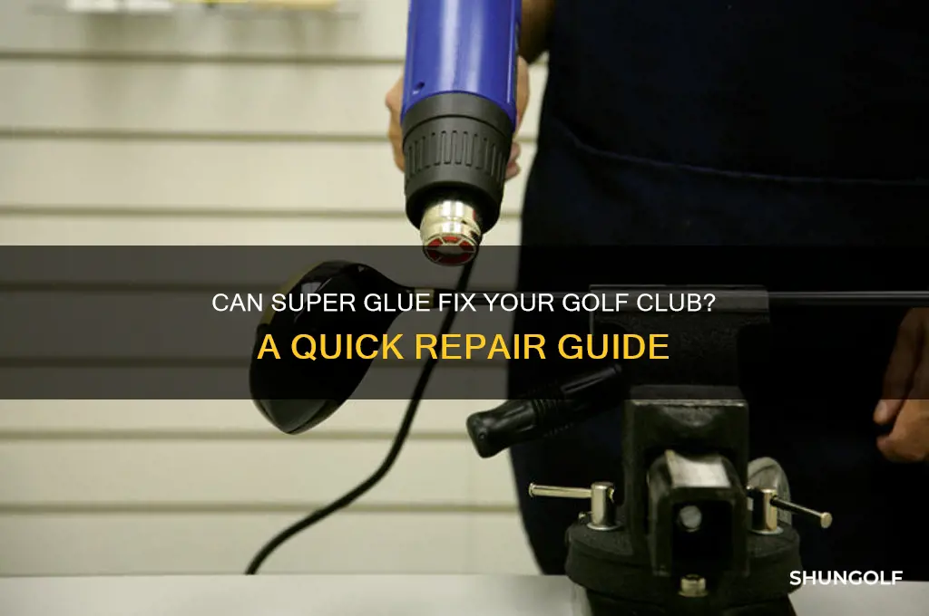 will super glue work on golf club