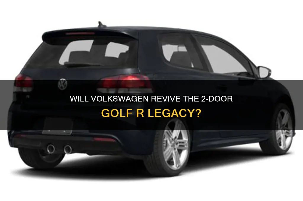 will there be a 2 door golf r