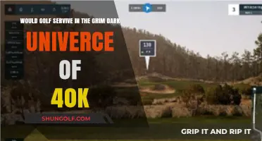 Golf's Survival in Warhammer 40k's Grim Dark Universe